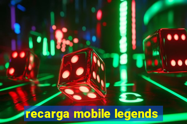 recarga mobile legends